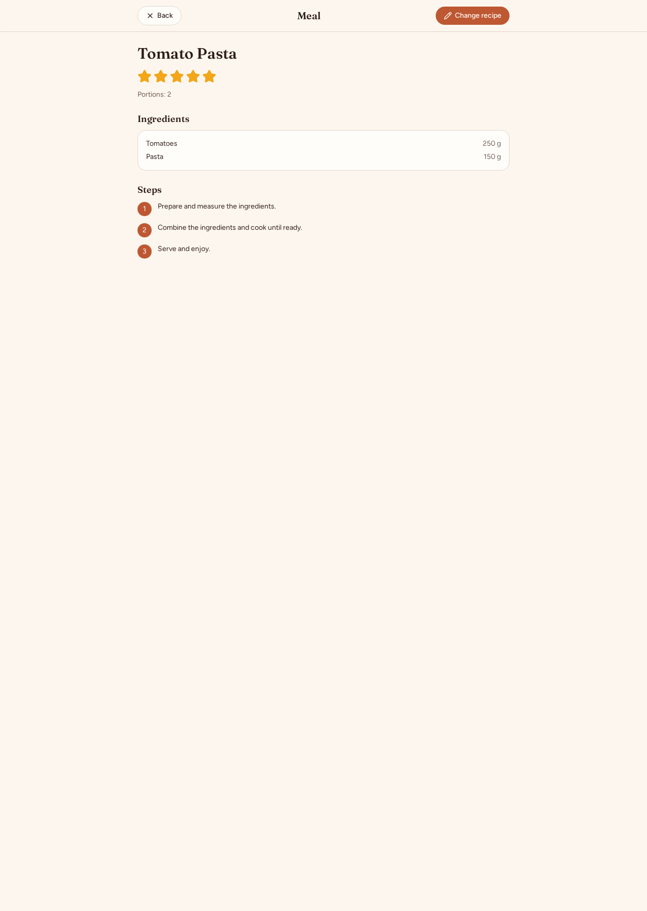 Tomato Pasta example recipe with star rating, portions, ingredients, numbered cooking steps and Change recipe button.
