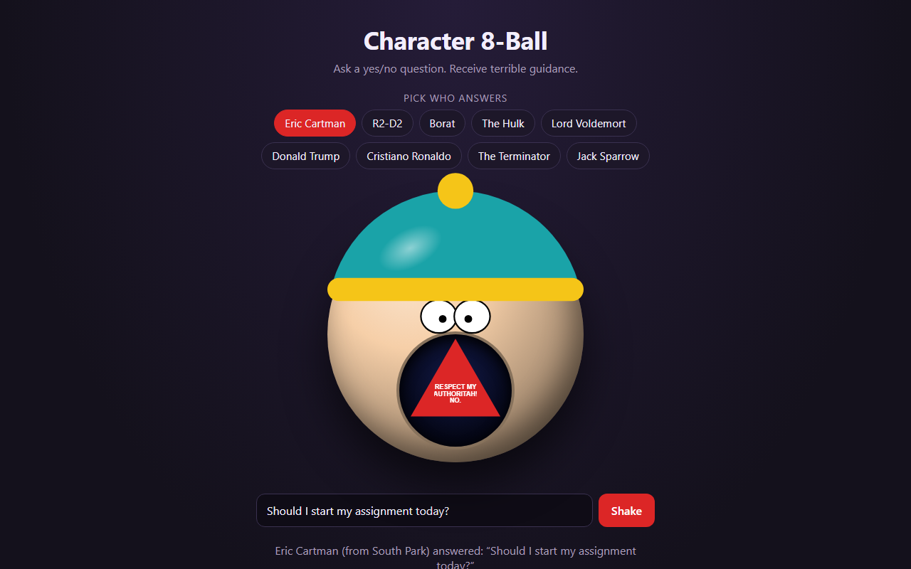 Cartman face on the 8-ball with teal hat, answering Respect my authoritah! No. inside his mouth